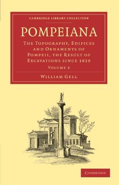portada Pompeiana 2 Volume Paperback Set: Pompeiana: Volume 2 Paperback (Cambridge Library Collection - Classics) (en Inglés)