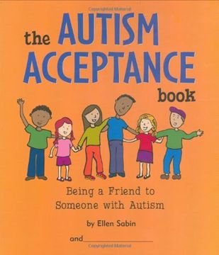 portada The Autism Acceptance Book: Being a Friend to Someone With Autism (in English)