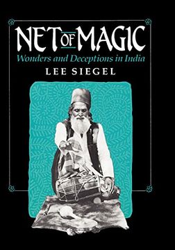 portada Net of Magic net of Magic net of Magic: Wonders and Deceptions in India Wonders and Deceptions in India Wonders and Deceptions in India (en Inglés)