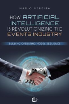 portada How Artificial Intelligence is Revolutionizing the Events Industry: Building Operating-Model Resilience (Caligrama) 