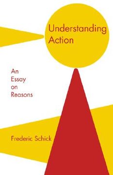 portada Understanding Action: An Essay on Reasons (en Inglés)