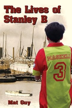 portada The Lives of Stanley B (en Inglés)