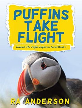 portada Puffins Take Flight: Iceland: The Puffin Explorers Series Book 1 (en Inglés)