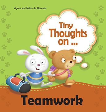 portada Tiny Thoughts on Teamwork: As a team it works better!