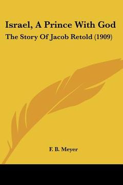 portada israel, a prince with god: the story of jacob retold (1909)