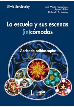 portada Escuela y sus Escenas (In)Cómodas, la (in Spanish)
