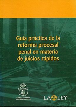portada Guía práctica de la reforma procesal penal en materia de juicios rápidos
