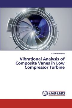 portada Vibrational Analysis of Composite Vanes in Low Compressor Turbine (en Inglés)