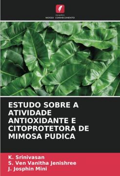portada Estudo Sobre a Atividade Antioxidante e Citoprotetora de Mimosa Pudica