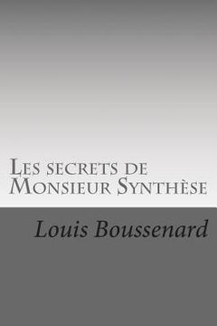 portada Les secrets de Monsieur Synthese (en Francés)