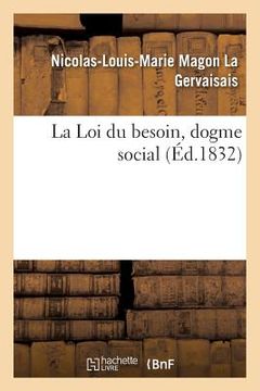 portada La Loi du besoin, dogme social (in French)