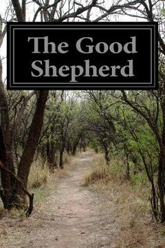 portada The Good Shepherd: A Life of Christ For Children (en Inglés)