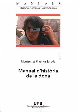 portada Manual D’Història de la Dona. Manifest per a un Futur Millor: 61 (Manuals de la Uab) (en Catalá)