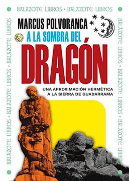 portada A la Sombra del Dragón: Una Aproximación Hermética a la Sierra de Guadarrama
