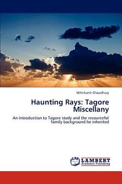 portada haunting rays: tagore miscellany (en Inglés)