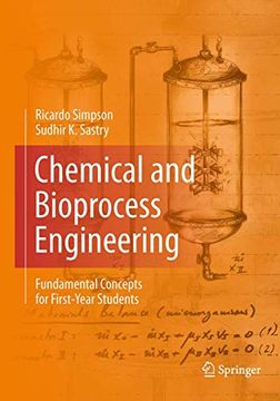 portada Chemical and Bioprocess Engineering: Fundamental Concepts for First-Year Students (in English)