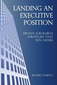 portada Landing an Executive Position (en Inglés)
