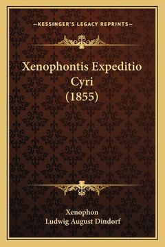 portada Xenophontis Expeditio Cyri (1855) (in Latin)