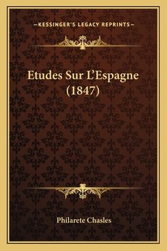 portada Etudes Sur L'Espagne (1847) (en Francés)