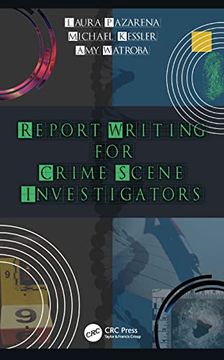 portada Report Writing for Crime Scene Investigators (en Inglés)