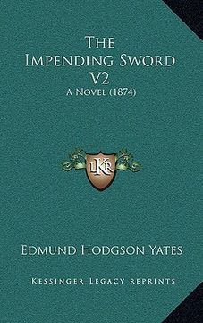 portada the impending sword v2: a novel (1874) (in English)