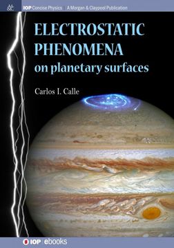 portada Electrostatic Phenomena on Planetary Surfaces (Iop Concise Physics) (in English)