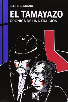 portada El Tamayazo: Crónica de una Traición (in Spanish)