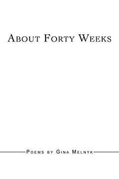 portada About Forty Weeks (en Inglés)