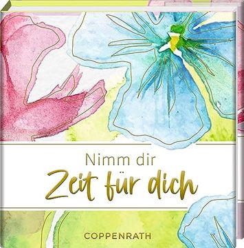 portada Nimm dir Zeit für Dich (Bibliophilia) (in German)