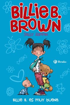 portada Billie b. Brown, 5. Billie b. Es muy Buena (Castellano - a Partir de 6 Años - Personajes y Series - Billie b. Brown)