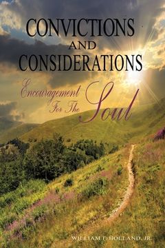 portada Convictions and Considerations: Encouragement for the Soul (en Inglés)