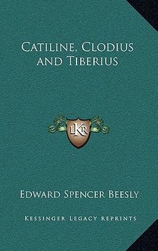 portada catiline, clodius and tiberius (en Inglés)