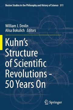 portada Kuhn's Structure of Scientific Revolutions - 50 Years on (en Inglés)