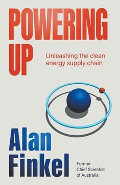 portada Powering Up: Unleashing the Clean Energy Supply Chain (in English)