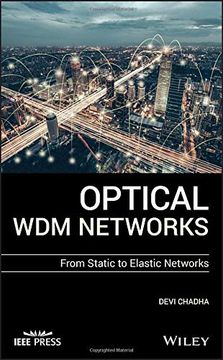 portada Optical wdm Networks: From Static to Elastic Networks (Wiley - Ieee) (en Inglés)