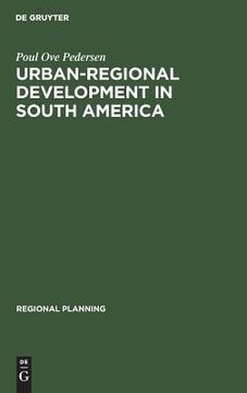 portada urban-regional development in south america: a process of diffusion and integration (en Inglés)