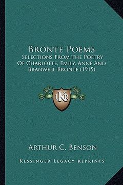 portada bronte poems: selections from the poetry of charlotte, emily, anne and braselections from the poetry of charlotte, emily, anne and b (en Inglés)