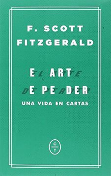 portada El Arte De Perder. Una Vida En Cartas (in Spanish)