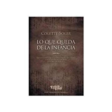 portada Lo que Queda de la Infancia (in Spanish)