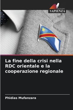 portada La fine della crisi nella RDC orientale e la cooperazione regionale (en Italiano)