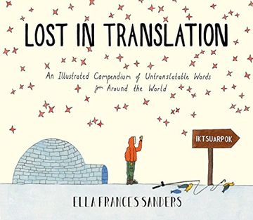 portada Lost in Translation: An Illustrated Compendium of Untranslatable Words (en Inglés)