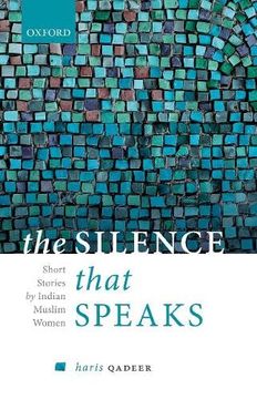 portada The Silence That Speaks: Short Stories by Indian Muslim Women (in English)