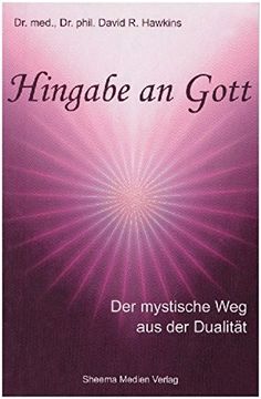 portada Hingabe an Gott: Der mystische Weg aus der Dualität (en Alemán)