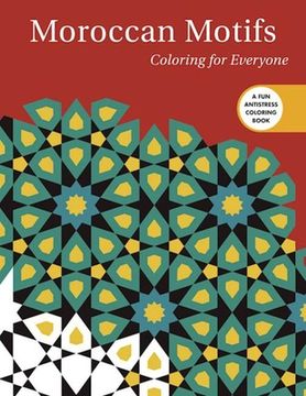 portada Moroccan Motifs: Coloring for Everyone