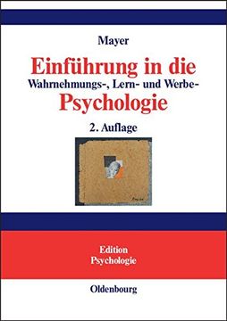portada Einfuhrung in Die Wahrnehmungs-, Lern- Und Werbe-Psychologie (Edition Psychologie)