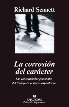portada La corrosión del carácter (in Spanish)