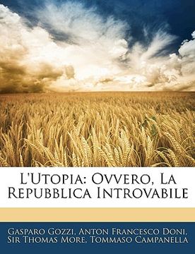 portada L'Utopia: Ovvero, La Repubblica Introvabile (in Italian)