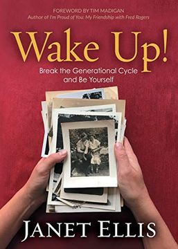 portada Wake Up! Break the Generational Cycle and be Yourself 