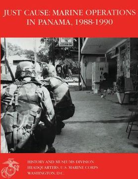portada Just Cause: Marine Operations in Panama 1988-1990 (en Inglés)