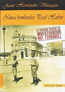 portada Nunca Bombardees Pearl Harbor (in Spanish)